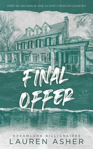 Final Offer - Dreamland Billionaires Tome 3 (Edition française)