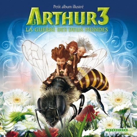 Lauren Besson - Arthur 3 - La guerre des deux mondes - Petit album illustré.
