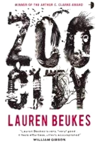 Lauren Beukes - Zoo City.