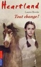 Lauren Brooke - Heartland Tome 14 : Tout change !.