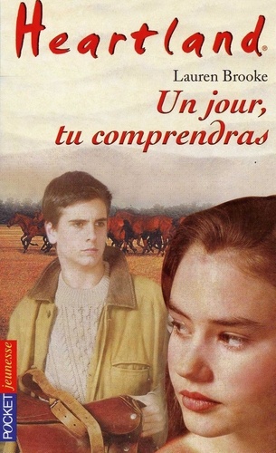 Heartland Tome 6 Un jour, tu comprendras