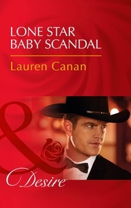 Lauren Canan - Lone Star Baby Scandal.