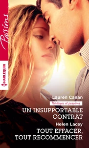 Un insupportable contrat ; Tout effacer, tout recommencer