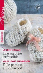 Une surprise irrésistible ; Folle passion à Hollywood