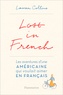 Lauren Collins - Lost in French.