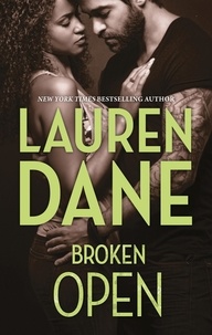 Lauren Dane - Broken Open.
