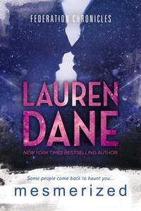  Lauren Dane - Mesmerized - Federation Chronicles, #4.