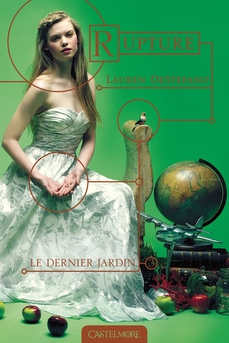 Le dernier jardin Tome 3 Rupture