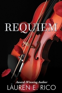  Lauren E. Rico - Requiem - Reverie Trilogy, #3.