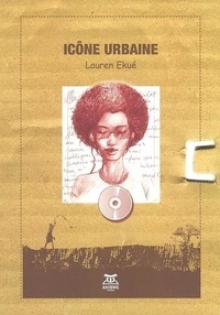 Lauren Ekué - Icône Urbaine.