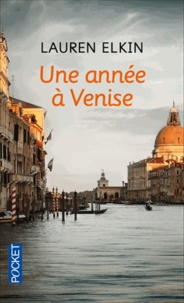 Lauren Elkin - Une année à Venise.