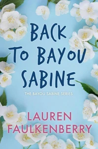 Back To Bayou Sabine
