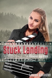  Lauren Gallagher - Stuck Landing - Bluewater Bay, #4.