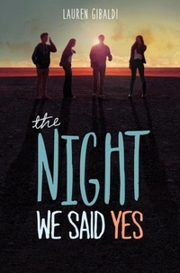Lauren Gibaldi - The Night We Said Yes.