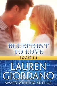  Lauren Giordano - Blueprint to Love Books 1-3 - Blueprint to Love.