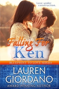  Lauren Giordano - Falling For Ken - Blueprint to Love, #2.