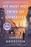 We Must Not Think of Ourselves. A Novel
