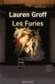 Lauren Groff - Les Furies.