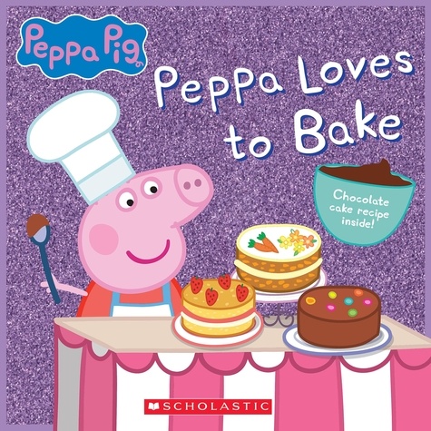 Lauren Holowaty et Cala Spinner - Peppa Loves to Bake (Peppa Pig).