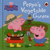 Lauren Holowaty - Peppa's Vegetable Garden.