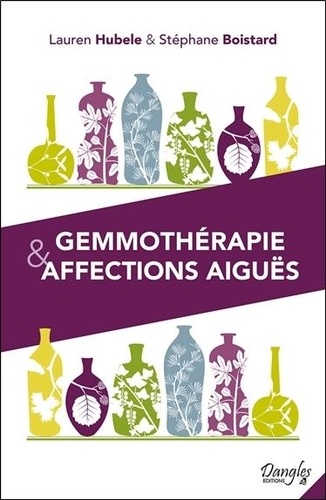 Gemmothérapie & affections aiguës