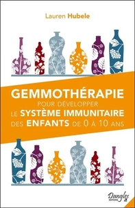 Gemmothérapie pour développer le système immunitaire des enfants de 0 à 10 ans