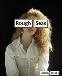  Lauren Jacobs - Rough Seas.