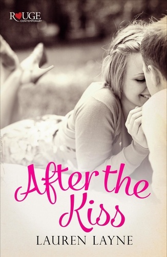 Lauren Layne - After the Kiss: A Rouge Contemporary Romance - (Sex, Love &amp; Stiletto #1).