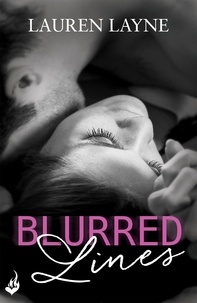 Lauren Layne - Blurred Lines - A flirty feel-good romance from the author of The Prenup!.