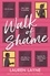 Walk of Shame. A sparkling feel-good rom-com from the bestselling author of The Prenup!