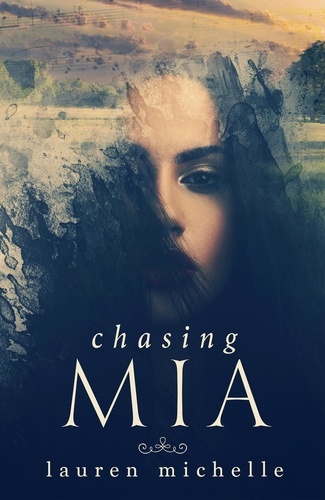  Lauren Michelle - Chasing Mia - Take Heart, #1.