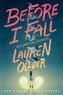 Lauren Oliver - Before I Fall.