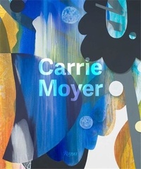 Lauren Oneill-Butler - Carrie Moyer.