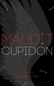 Lauren Palphreyman - Maudit Cupidon - Tome 1.