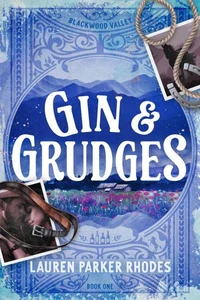 Gin &amp; Grudges
