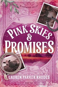 Pink Skies & Promises