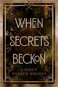 When Secrets Beckon