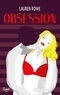 Lauren Rowe - Kat & Josh Tome 2 : Obsession.