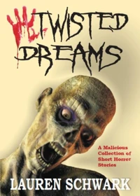 Twisted Dreams