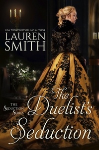  Lauren Smith - The Duelist's Seduction - The Seduction Series, #1.