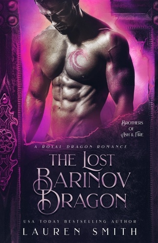  Lauren Smith - The Lost Barinov Dragon - Brothers of Ash and Fire, #4.