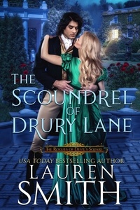  Lauren Smith - The Scoundrel of Drury Lane - The Rogues of Devil's Square, #1.