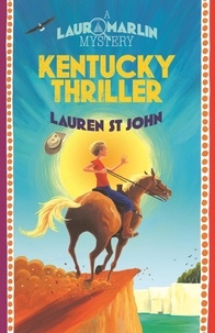 Lauren St John - Kentucky Thriller - Book 3.
