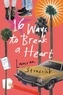 Lauren Strasnick - 16 Ways to Break a Heart.