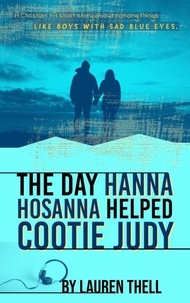  Lauren Thell - The Day Hanna Hosanna Helped Cootie Judy.