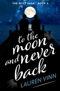 To the Moon and Never Back