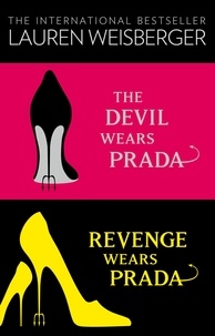 Lauren Weisberger - The Devil Wears Prada Collection - The Devil Wears Prada, Revenge Wears Prada.