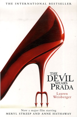 Lauren Weisberger - The Devil Wears Prada.
