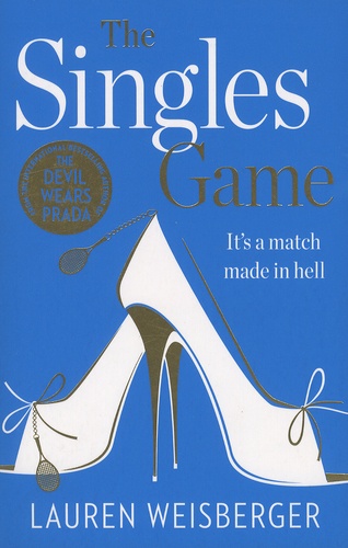 Lauren Weisberger - The Singles Game.