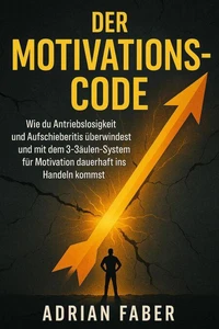 Der Motivations-Code